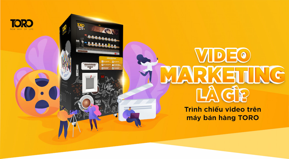 Video marketing là gì? Cách làm video marketing hiệu quả
