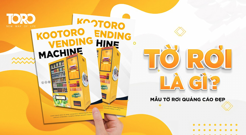 Tờ rơi là gì? Những mẫu tờ rơi quảng cáo đẹp